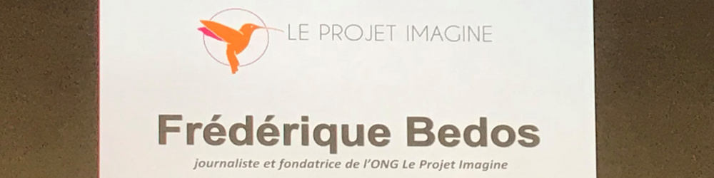 Le Projet Imagine, Frédérique Bedos Docteur Honoris Causa